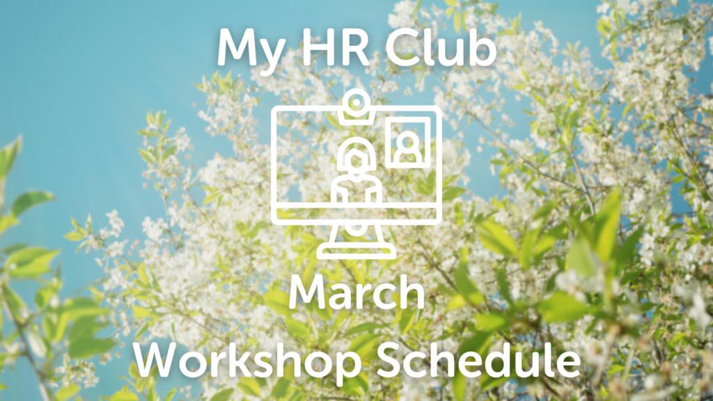My HR Club March Workshop Schedule