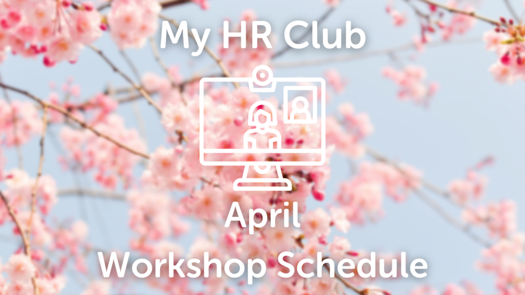 My HR Club April Workshop Schedule